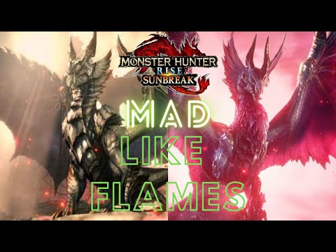 【モンハンMAD】 Like Flames モンスターハンターライズサンブレイク