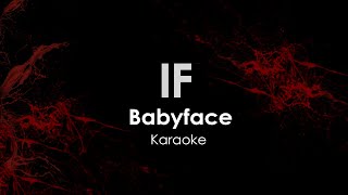 If - Babyface karaoke