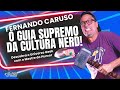 Fernando caruso revela o guia supremo da cultura nerd  o universo geek com o mestre do humor