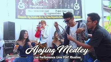 AJOJING MEDLEY ~  LIVIA feat RHADINA