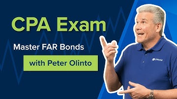 CPA Exam: Master FAR Bonds with Peter Olinto