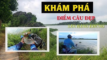 Khám Phá Điểm Câu Cá Quá Đẹp và nhiều cá to  l CẦN THỦ ĐẤT CẢNG