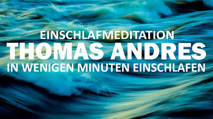 In wenigen Minuten einschlafen - gefhrte Einschlaf...