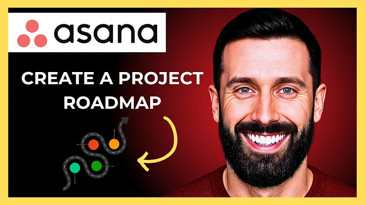 How To Create A Project Roadmap On ASANA (Complete 2025 Guide)