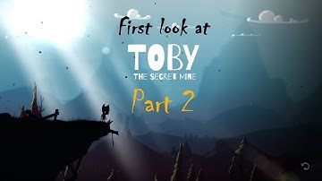 Toby: The Secret Mine - Part 2 - COMPLETE GUIDE