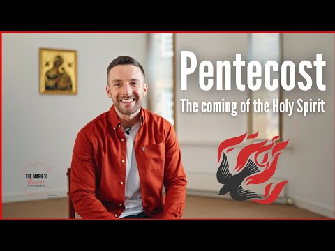 Pentecost: The Coming of the Holy Spirit - Ep34: Pentecost Sunday