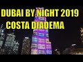 Dubai By Night Tour 2019, Costa Diadema Grand Voyage 2019