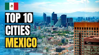 Top 10 Best Cities to Visit in Mexico 2026 | Travel Guide