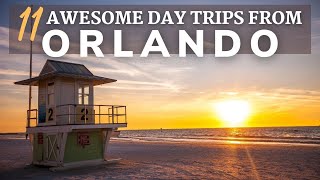 11 Awesome Day Trips from Orlando You Should Take!