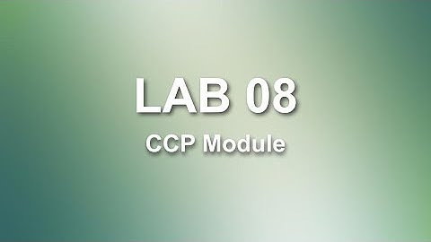 Lab 08 - CCP Module
