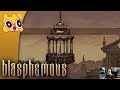 [Dexbonus] Blasphemous Part 2