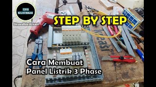 Step by Step Cara membuat panel listrik 3 phase