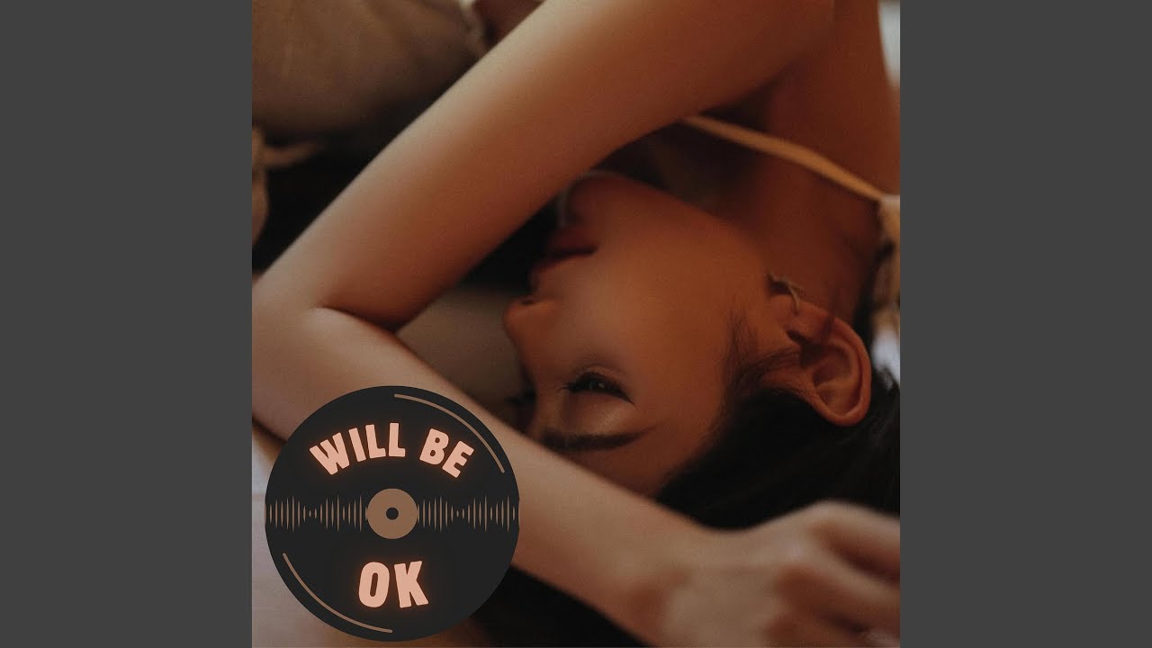 Watch Will Be OK on YouTube Watch Will Be OK on YouTube