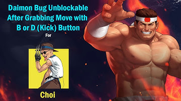 KOF 98 - Daimon Bug for Choi After Grabbing Move With Kick - Fightcade