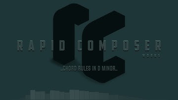 Rapid Composer Works 2019  Chord Rules Test in D minor