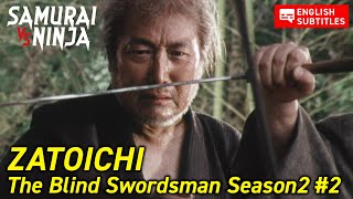 ZATOICHI: The Blind Swordsman Season 2  Full Episode 2 | SAMURAI VS NINJA | English Sub