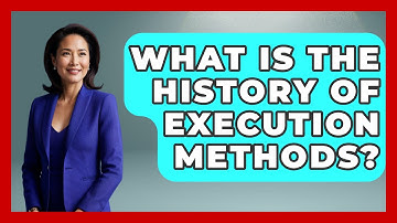 What Is The History Of Execution Methods? - Jail & Prison Insider