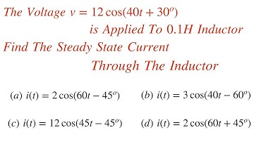 How To Find Steady State Current in Inductor || AC Analysis Solved Problem || Phasor