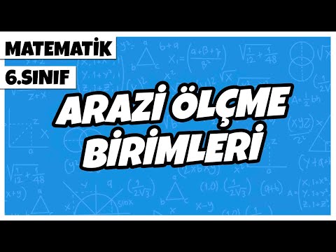 6. Sınıf Matematik - Arazi Ölçme Birimleri | 2022