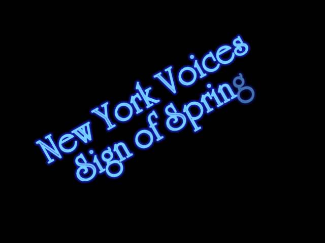 New York Voices - Sign Of Spring