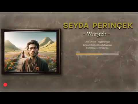 سيدا بيرينشيك واركيه Seyda Perînçek Wargeh
