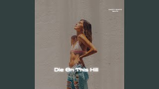 Die On This Hill