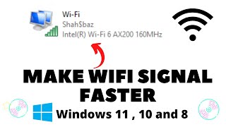 make your laptop wifi signal faster on windows 11/10/8 - (boost now)