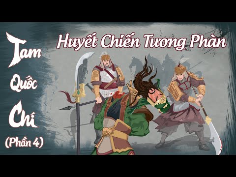 Video Tam Quốc Chí - Phần 4 | Tranh Giành Kinh Châu - Liên... - youtube