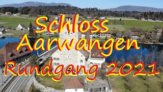 Schloss Aarwangen Rundgang 2021