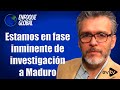 Estamos en fase inminente de investigación a Maduro et all | Enfoque Global | EVTV | 08/29/2021 S3