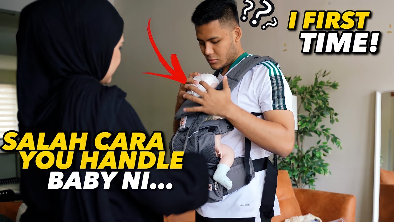 FIRST TIME DADDY! belajar JAGA ANAK!