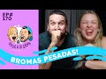 Ep170 bromas pesadas  y comiendo uas