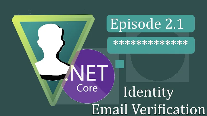 ASP.NET Core 3 - Identity - Ep.2.1 Email Verification