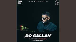 Do Gallan (Let's Talk)