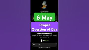 Dropee Question of Day Code 6 May | Dropee Question of Day | Dropee Today Question of Day