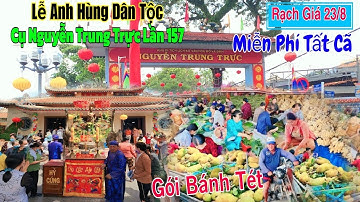 Rạch Giá Nhộn Nhịp Chuẩn Bị Ngày Lễ Anh Hùng Dân Tộc Cụ Nguyễn Trung Trực 