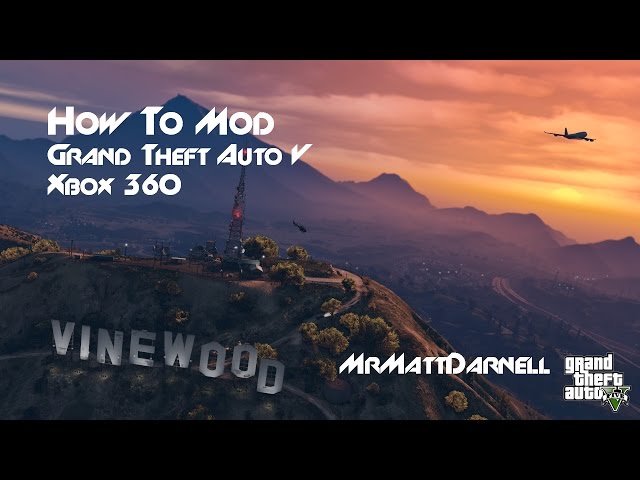 How to Mod GTA V (Xbox 360) 