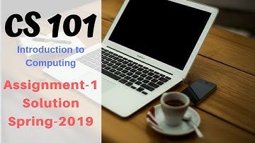 cs101 assignment 1 solution Spring 2019 | virtual Univerity