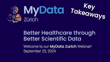 MyData Webinar - Better Healthcare through Better Scientific Data - Key Takeaways