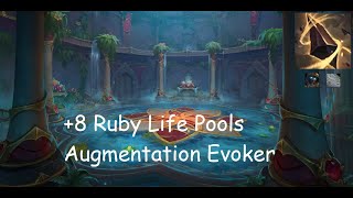 +8 Ruby Life Pools | Augmentation Evoker | Tyrannical | Storming |  | #141