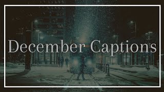 December Captions That Will Spread Cheer for All To Hear | December Captions For Instagram