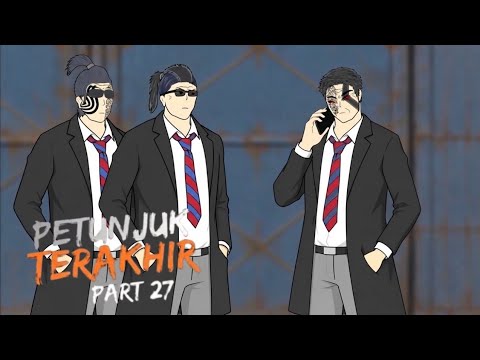 PETUNJUK TERAKHIR Part 27 - Drama Animasi 