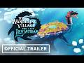 The Wandering Village: The Last Leviathan - Official Announcement Trailer
