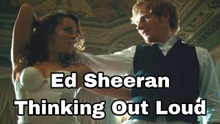 Ed Sheeran - Thinking Out Loud ( Lyrics )