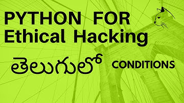 conditions in python | python for ethical hacking | tom cybertalks