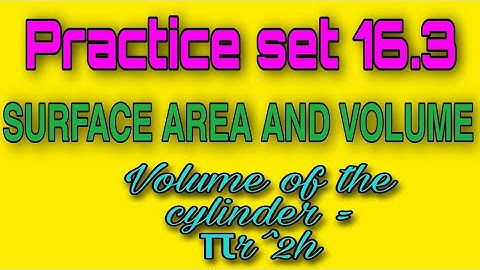practice set 16.3 | Surface area and volume | solved examples | Master