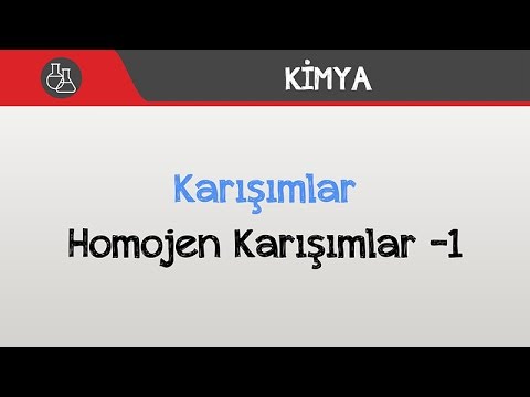 Karışımlar - Homojen Karışımlar -1