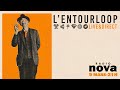 Lentourloop en roue libre sur radio nova