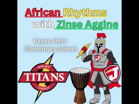 African Rhythms with Zinse Aggine - Bayou Meto Elementary School -