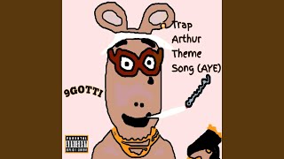 Trap Arthur Theme Song (AYe)